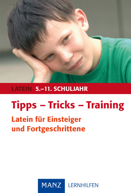 Tipps - Tricks - Training Latein f&uuml;r Einsteiger und Fortgeschrittene - Gerhard Fink