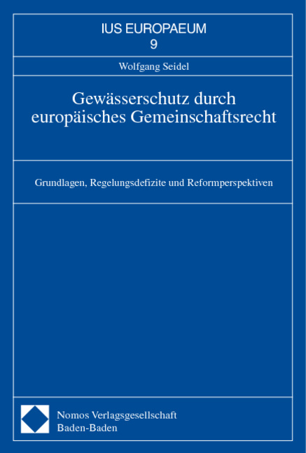 Gew&auml;sserschutz durch europ&auml;isches Gemeinschaftsrecht