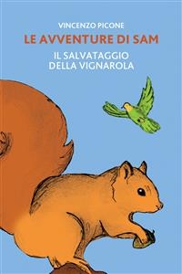 Le avventure di Sam - Il salvataggio della Vignarola - Vincenzo Picone
