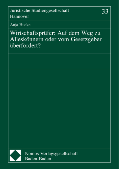 Wirtschaftspr&uuml;fer: Auf dem Weg zu Allesk&ouml;nnern oder vom Gesetzgeber &uuml;berfordert?