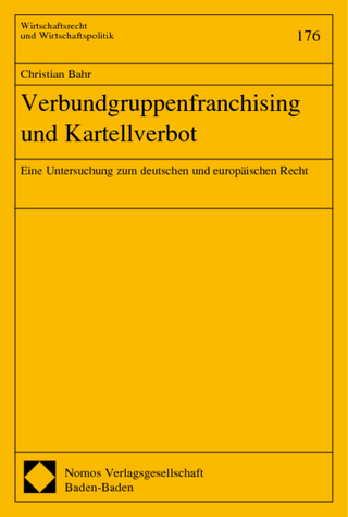 Verbundgruppenfranchising und Kartellverbot