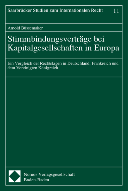 Stimmbindungsvertr&auml;ge bei Kapitalgesellschaften in Europa - Arnold B&uuml;ssemaker