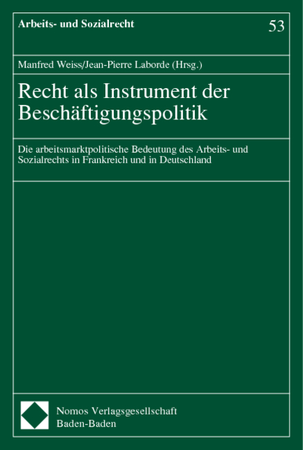 Recht als Instrument der Besch&auml;ftigungspolitik