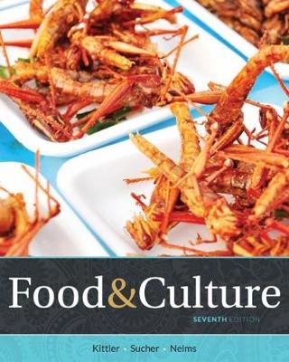 Food and Culture - Pamela Goyan Kittler, Kathryn Sucher, Marcia Nelms