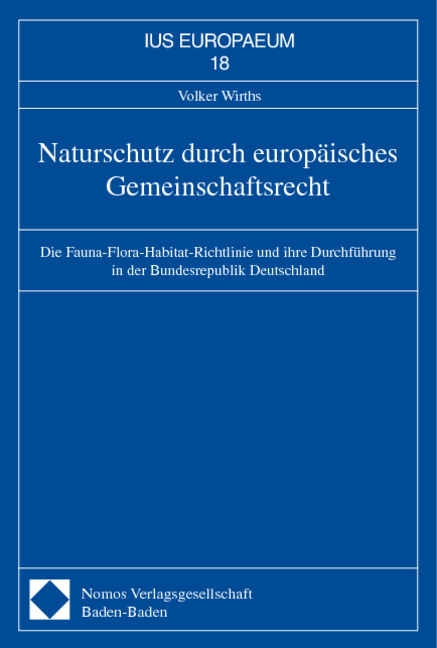 Naturschutz durch europ&auml;isches Gemeinschaftsrecht