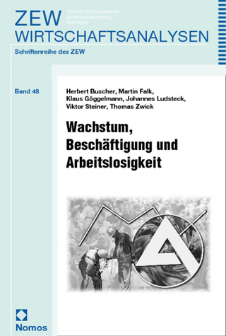 Wachstum, Beschäftigung und Arbeitslosigkeit