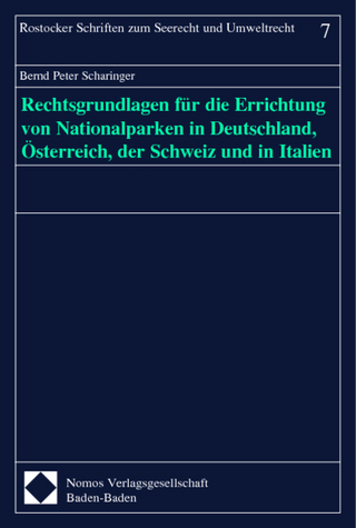 Rechtsgrundlagen für die Errichtung von Nationalparken in Deutschland, Österreich, der Schweiz und in Italien