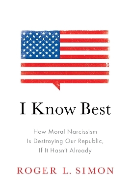 I Know Best - Roger  L. Simon