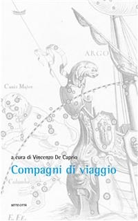 Compagni di viaggio - a cura di Vincenzo De Caprio