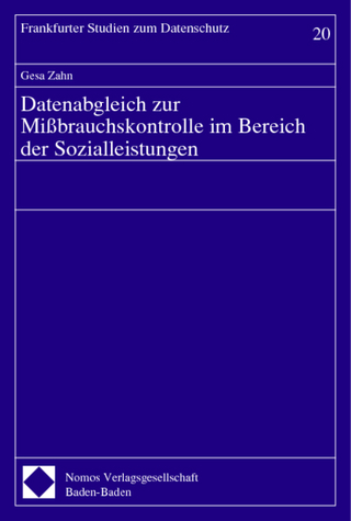 Datenabgleich zur Mißbrauchskontrolle im Bereich der Sozialleistungen