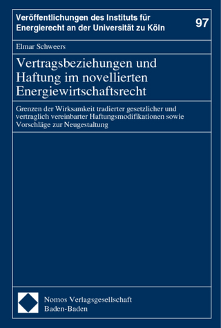 Vertragsbeziehungen und Haftung im novellierten Energiewirtschaftsrecht