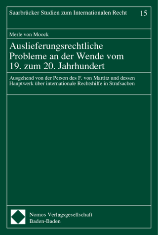 Auslieferungsrechtliche Probleme an der Wende vom 19. zum 20. Jahrhundert