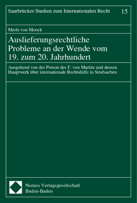 Auslieferungsrechtliche Probleme an der Wende vom 19. zum 20. Jahrhundert