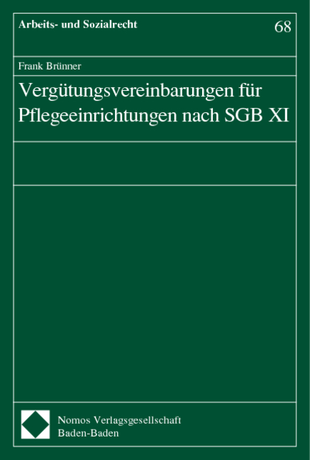 Verg&uuml;tungsvereinbarungen f&uuml;r Pflegeeinrichtungen nach SGB XI