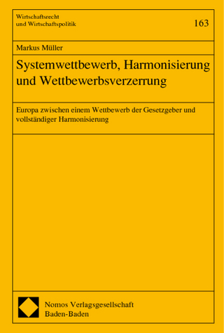 Systemwettbewerb, Harmonisierung und Wettbewerbsverzerrung