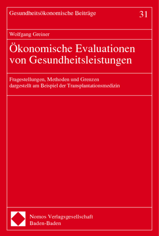 Ökonomische Evaluationen von Gesundheitsleistungen