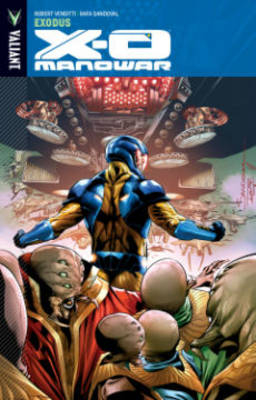 X-O Manowar Volume 10 - Robert Venditti