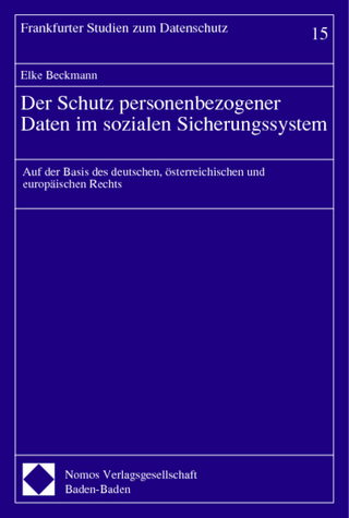 Der Schutz personenbezogener Daten im sozialen Sicherungssystem