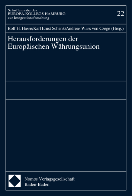 Herausforderungen der Europ&auml;ischen W&auml;hrungsunion - 