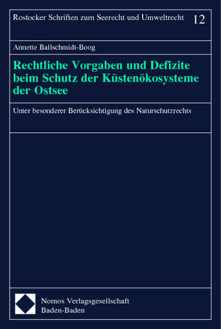 Rechtliche Vorgaben und Defizite beim Schutz der Küstenökosysteme der Ostsee