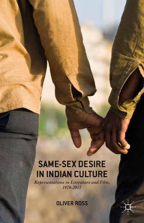 Same-Sex Desire in Indian Culture - Oliver Ross