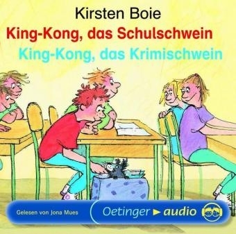 King-Kong, das Schulschwein /King-Kong, das Krimischwein (CD) - Kirsten Boie