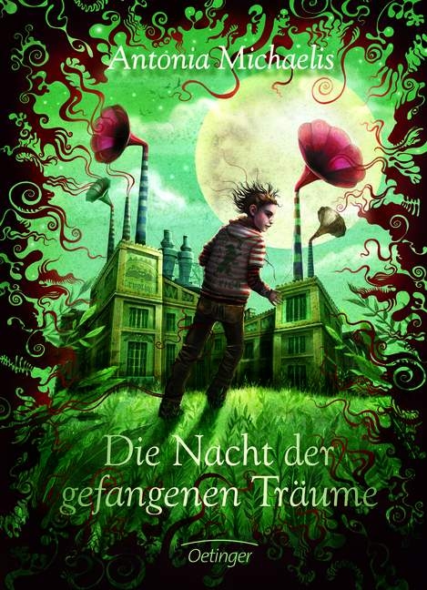 Die Nacht der gefangenen Tr&auml;ume - Antonia Michaelis