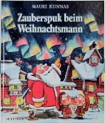 Zauberspuk beim Weihnachtsmann - Mauri Kunnas, Tarja Kunnas