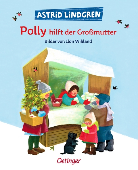 Polly hilft der Gro&szlig;mutter - Astrid Lindgren