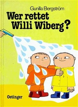 Wer rettet Willi Wiberg? - Gunilla Bergstr&ouml;m