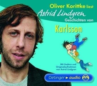 Oliver Korittke liest Astrid Lindgren Geschichten von Karlsson - Astrid Lindgren