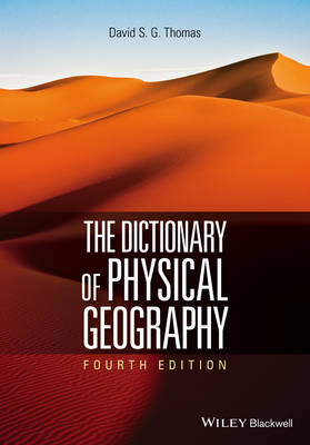 The Dictionary of Physical Geography - David S. G. Thomas