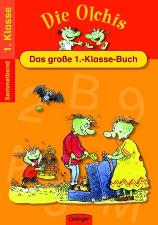 Die Olchis Das große 1.-Klasse-Buch