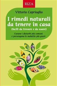 I rimedi naturali da tenere in casa