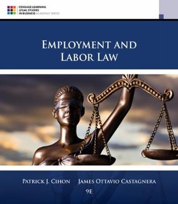 Employment and Labor Law - Patrick Cihon, James Castagnera