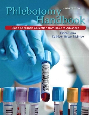 Phlebotomy Handbook Plus NEW MyLab Health Professions with Pearson eText -- Access Card Package