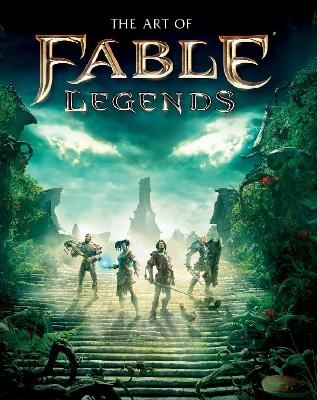 The Art of Fable Legends - Martin Robinson