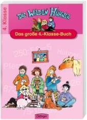 Die Wilden H&uuml;hner. Das gro&szlig;e 4.-Klasse-Buch - Christian Becker