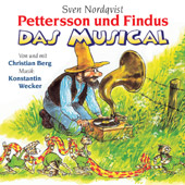Pettersson und Findus - Das Musical - Sven Nordqvist, Christian Berg