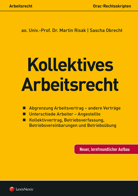 Kollektives Arbeitsrecht - Martin Risak, Sascha Obrecht