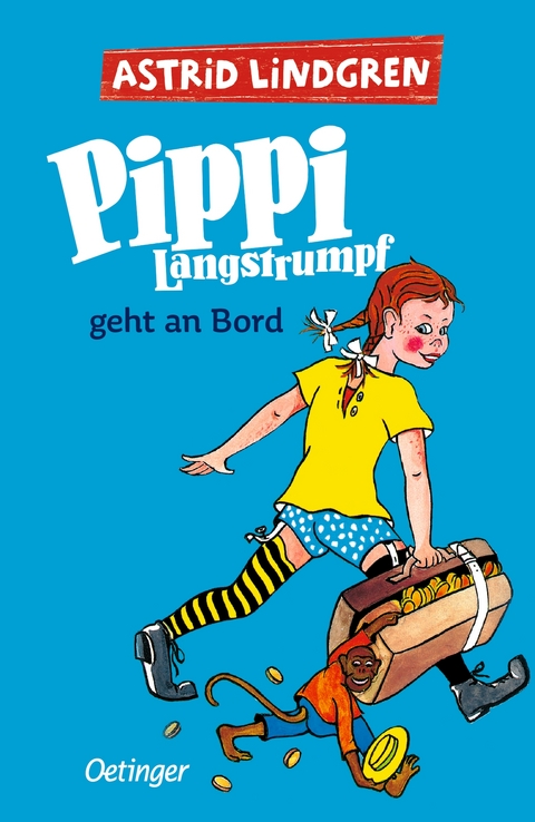 Pippi Langstrumpf 2. Pippi Langstrumpf geht an Bord - Astrid Lindgren