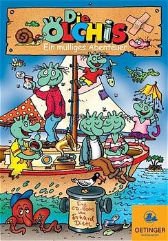 Die Olchis. Schleime-Schlamm-und-KÃ¤sefuss!