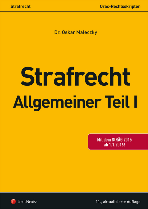 Strafrecht - Allgemeiner Teil I - Oskar Maleczky