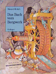 Das Buch vom Bergwerk - Margret Rettich