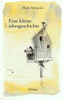 Eine kleine Liebesgeschichte - Marit T&ouml;rnqvist