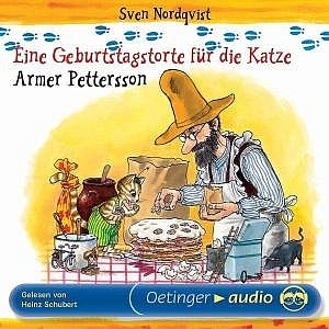 Eine Geburtstagstorte f&uuml;r die Katze /Armer Pettersson (CD) - Sven Nordqvist