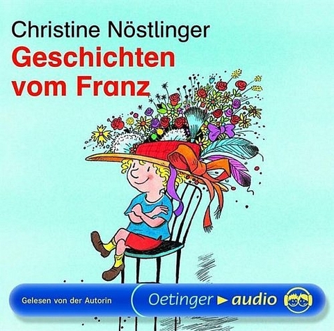 Geschichten vom Franz (CD) - Christine Nöstlinger