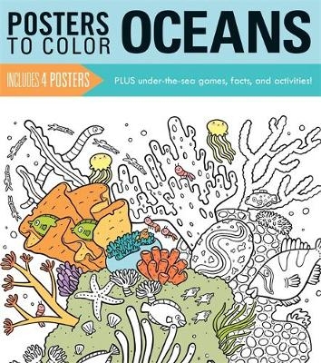 Posters to Color: Oceans - Running Press