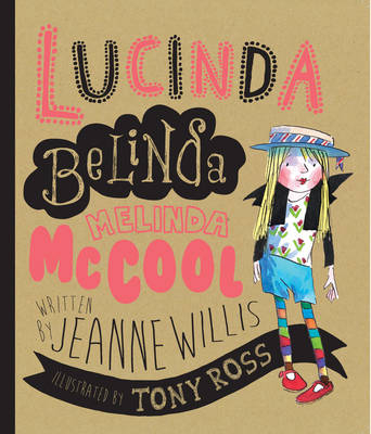 Lucinda Belinda Melinda McCool - Jeanne Willis