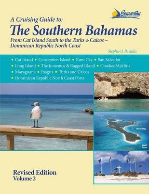 A Cruising Guide to the Southern Bahamas